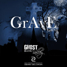 GHOST VALLEY - The Graveyard